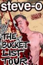 Steve-O’s Bucket List