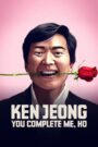 Ken Jeong: You Complete Me, Ho