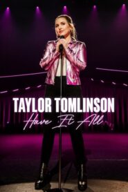 Taylor Tomlinson: Have It All