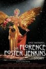 The Florence Foster Jenkins Story