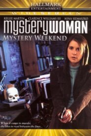 Mystery Woman: Mystery Weekend