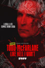 Todd McFarlane: Like Hell I Won’t