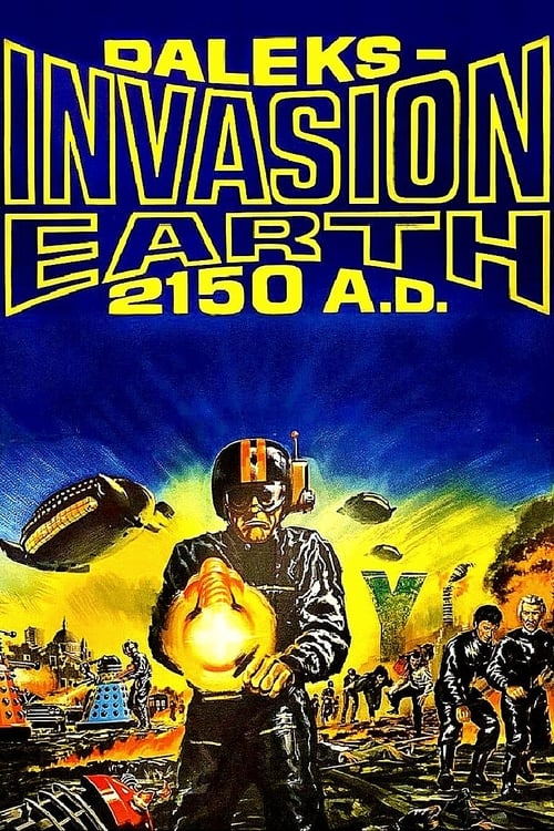 Daleks’ Invasion Earth: 2150 A.D.