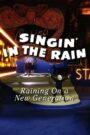 Singin’ in the Rain: Raining on a New Generation