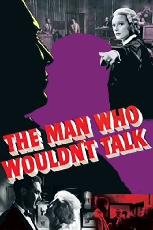 The Man Who Wouldn’t Talk