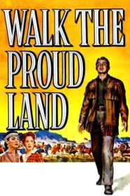 Walk the Proud Land