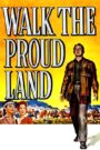 Walk the Proud Land