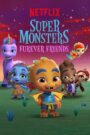 Super Monsters Furever Friends