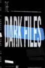 The Dark Files