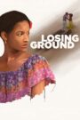 Losing Ground