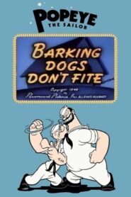 Barking Dogs Don’t Fite