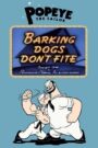 Barking Dogs Don’t Fite