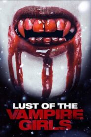 Lust of the Vampire Girls