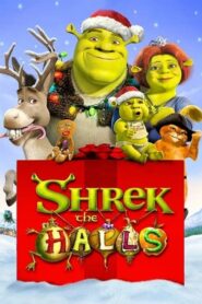 Shrek the Halls