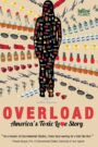 Overload: America’s Toxic Love Story