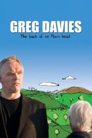 Greg Davies : The Back of My Mum’s Head