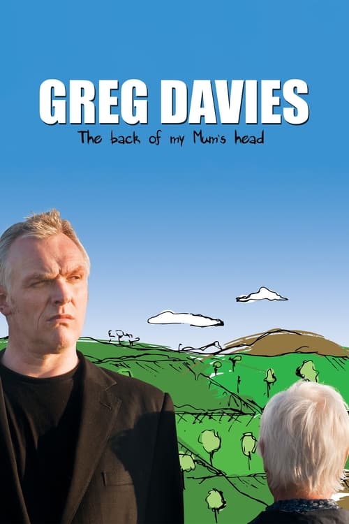 Greg Davies : The Back of My Mum’s Head