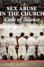 Sex Abuse in the Church: Code of Silence