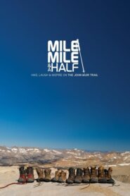 Mile… Mile & A Half