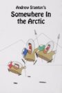 Somewhere in the Arctic…