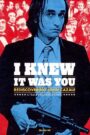 I Knew It Was You: Rediscovering John Cazale