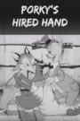 Porky’s Hired Hand