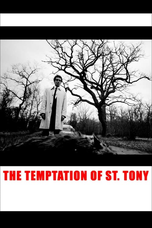 The Temptation of St. Tony