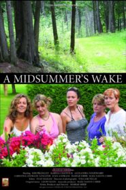 A Midsummer’s Wake