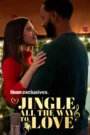 Jingle All the Way to Love