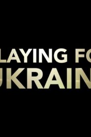 Playing for Ukraine