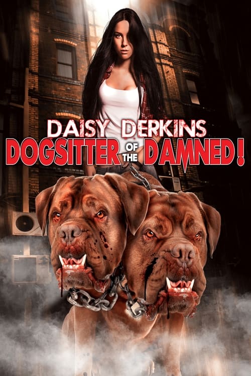 Daisy Derkins, Dogsitter of the Damned