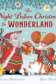 The Night Before Christmas in Wonderland