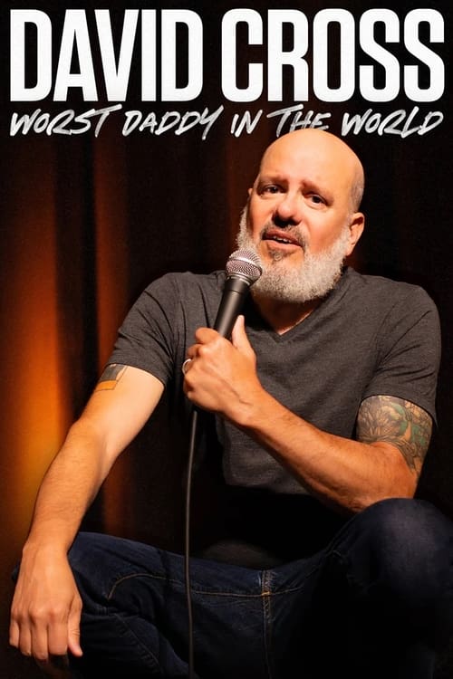 David Cross: Worst Daddy in the World