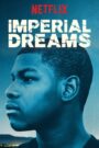 Imperial Dreams