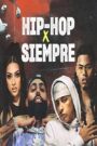 Hip-Hop X Siempre