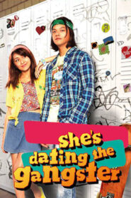 She’s Dating the Gangster