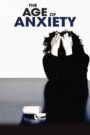 The Age of Anxiety