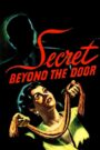 Secret Beyond the Door…