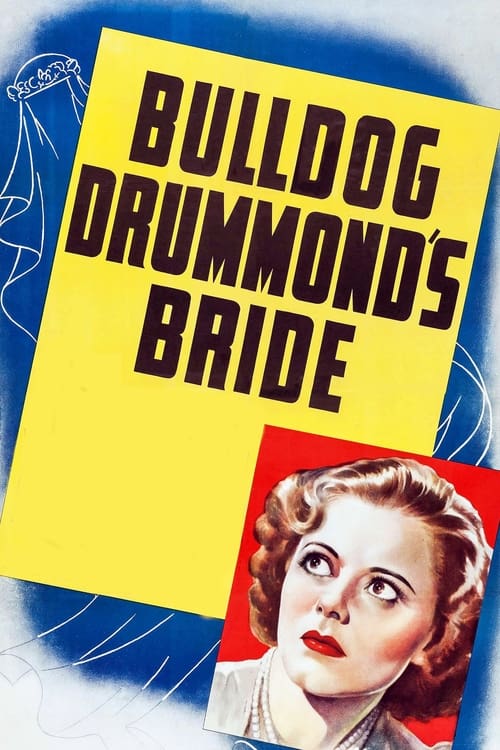 Bulldog Drummond’s Bride