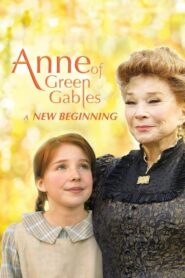 Anne of Green Gables: A New Beginning