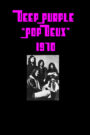 Deep Purple: Live at Pop Deux 1970