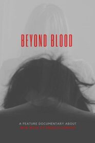 Beyond Blood