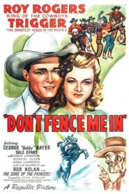 Don’t Fence Me In