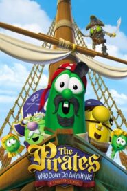 The Pirates Who Don’t Do Anything: A VeggieTales Movie