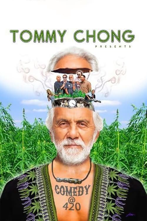 Tommy Chong Presents Comedy at 420