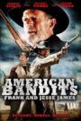 American Bandits: Frank and Jesse James