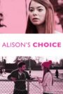 Alison’s Choice