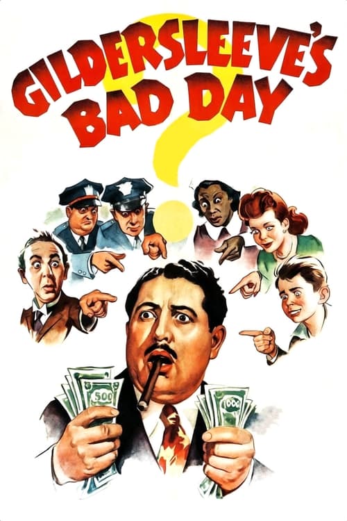 Gildersleeve’s Bad Day