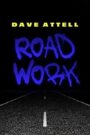 Dave Attell: Road Work