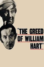 The Greed of William Hart